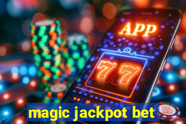 magic jackpot bet